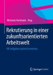 Cover von Rekrutierung in einer zukunftsorientierten Arbeitswelt