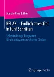 Cover von RELAX - Endlich stressfrei in fünf Schritten