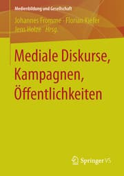 Cover von Mediale Diskurse, Kampagnen, Öffentlichkeiten