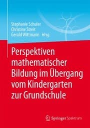 Cover von Perspektiven mathematischer Bildung im Übergang vom Kindergarten zur Grundschule