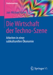 Cover von Die Wirtschaft der Techno-Szene