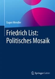 Cover von Friedrich List: Politisches Mosaik