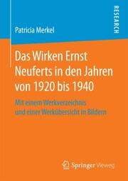 Cover von Das Wirken Ernst Neuferts in den Jahren von 1920 bis 1940