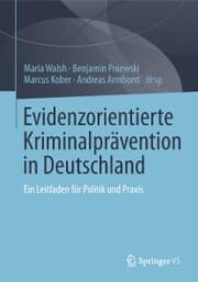Cover von Evidenzorientierte Kriminalprävention in Deutschland