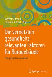 Cover von Die vernetzten gesundheitsrelevanten Faktoren für Bürogebäude