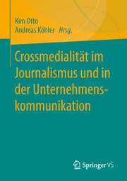 Cover von Crossmedialität im Journalismus und in der Unternehmenskommunikation