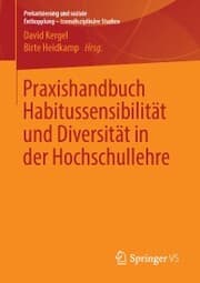 Cover von Praxishandbuch Habitussensibilität und Diversität in der Hochschullehre