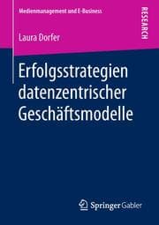 Cover von Erfolgsstrategien datenzentrischer Geschäftsmodelle