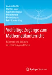 Cover von Vielfältige Zugänge zum Mathematikunterricht