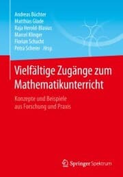 Cover von Vielfältige Zugänge zum Mathematikunterricht