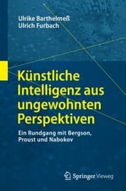 Cover von Künstliche Intelligenz aus ungewohnten Perspektiven