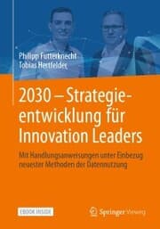 Cover von 2030 - Strategieentwicklung für Innovation Leaders
