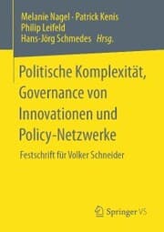 Cover von Politische Komplexität, Governance von Innovationen und Policy-Netzwerke