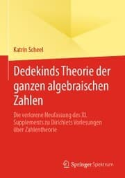 Cover von Dedekinds Theorie der ganzen algebraischen Zahlen