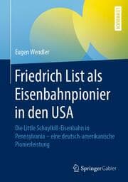 Cover von Friedrich List als Eisenbahnpionier in den USA