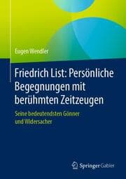 Cover von Friedrich List: Persönliche Begegnungen mit berühmten Zeitzeugen