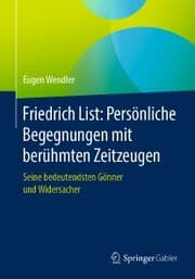Cover von Friedrich List: Persönliche Begegnungen mit berühmten Zeitzeugen