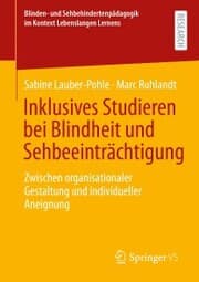 Cover von Inklusives Studieren bei Blindheit und Sehbeeinträchtigung