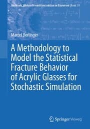 Cover von A Methodology to Model the Statistical Fracture Behavior of Acrylic Glasses for Stochastic Simulation