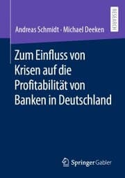 Cover von Zum Einfluss von Krisen auf die Profitabilität von Banken in Deutschland