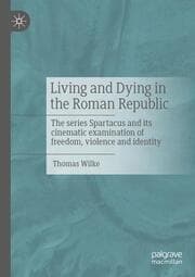 Cover von Living and Dying in the Roman Republic