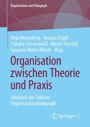 Cover von Organisation zwischen Theorie und Praxis