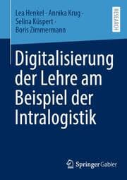 Cover von Digitalisierung der Lehre am Beispiel der Intralogistik