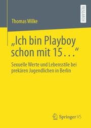 Cover von Ich bin Playboy schon mit 15