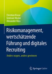 Cover von Risikomanagement, wertschätzende Führung und digitales Recruiting