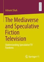 Cover von The Mediaverse and Speculative Fiction Television