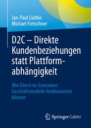 Cover von D2C - Direkte Kundenbeziehungen statt Plattformabhängigkeit