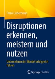Cover von Disruptionen erkennen, meistern und nutzen