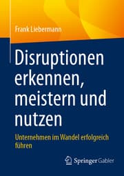 Cover von Disruptionen erkennen, meistern und nutzen