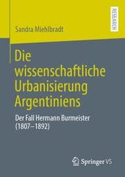 Cover von Die wissenschaftliche Urbanisierung Argentiniens