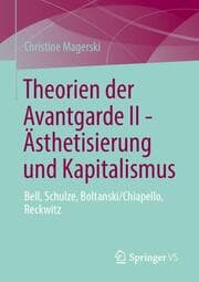 Cover von Theorien der Avantgarde II - Ästhetisierung und Kapitalismus