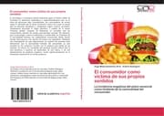 Cover von El consumidor como víctima de sus propios sentidos