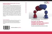 Cover von Gestión de Redes Institucionales ¿Un nuevo modelo de gestión?