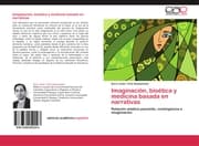 Cover von Imaginación, bioética y medicina basada en narrativas