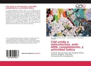 Cover von C4d unido a reticulocitos, anti-ADN, complemento, y actividad lúdica