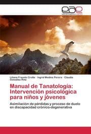 Cover von Manual de Tanatología: Intervención psicológica para niños y jóvenes