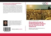 Cover von Prevalencia de la Enfermedad Celíaca en la Provincia de Valencia