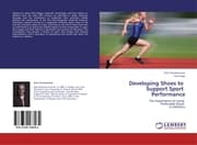 Cover von Developing Shoes to Support Sport Performance
