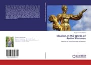 Cover von Idealism in the Works of Andrei Platonov