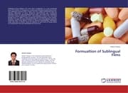 Cover von Formualtion of Sublingual Films