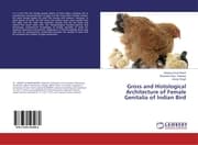 Cover von Gross and Histological Architecture of Female Genitalia of Indian Bird