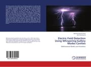 Cover von Electric Field Detection Using Whispering-Gallery Modes Cavities