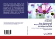 Cover von Drug Discovery of Antimicrobial Activity by Some Essential Oils