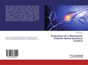 Cover von Evaluation of a Biomimetic Polymer Nerve Guidance Conduit