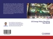 Cover von US Energy Policy Shocking the World