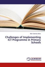 Cover von Challenges of Implementing ICT Programme in Primary Schools